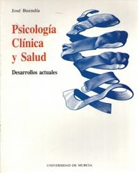 PSICOLOGÍA CLÍNICA Y SALUD: DESARROLLOS ACTUALES | 9788476849200 | BUENDÍA VIDAL, JOSÉ