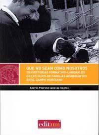 QUE NO SEAN COMO NOSOTROS | 9788415463719 | PEDREÑO CÁNOVAS, ANDRÉS
