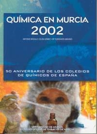 QUÍMICA EN MURCIA 2002 | 9788483713174 | BÓDALO SANTOYO, ANTONIO