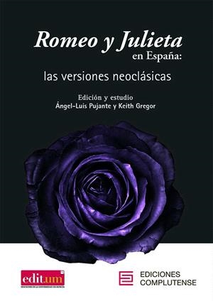 ROMEO Y JULIETA EN ESPAÑA | 9788416551910 | PUJANTE, ÁNGEL LUIS / GREGOR, GRAHAM KEITH