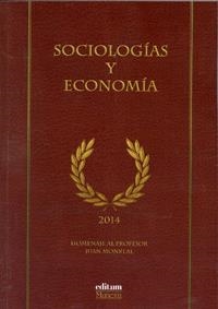 SOCIOLOGÍAS Y ECONOMÍA | 9788416038398 | SÁNCHEZ VERA, PEDRO