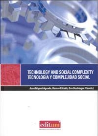 TECHNOLOGY AND SOCIAL COMPLEXITY. TECNOLOGÍA Y COMPLEJIDAD SOCIAL | 9788483718179 | AGUADO TERRÓN, JUAN MIGUEL