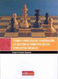 TEORÍA Y PRÁCTICA DE LA MEDIACIÓN | 9788483718643 | FERNÁNDEZ RIQUELME, SERGIO