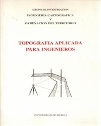TOPOGRAFÍA APLICADA PARA INGENIEROS | 9788476847497 | GARCÍA MARTÍN, ANTONIO
