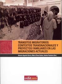 TRÁNSITOS MIGRATORIOS | 9788483718728 | GARCÍA GARCÍA, ANTONIO