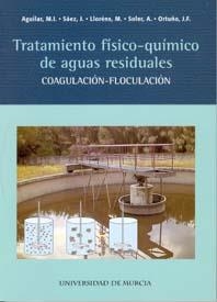 TRATAMIENTO FISICO-QUÍMICO DE AGUAS RESIDUALES | 9788483713082 | AGUILAR SANCHÍS, MARÍA ISABEL