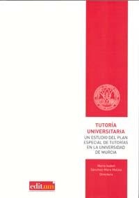 TUTORÍA UNIVERSITARIA | 9788415463450 | SÁNCHEZ-MORA MOLINA, MARÍA ISABEL / GONZÁLEZ DÍAZ, FRANCISCO ANTONIO