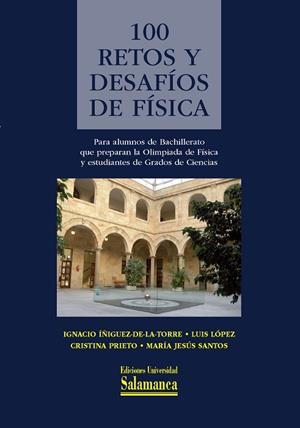 100 RETOS Y DESAFÍOS DE FÍSICA | 9788413110011