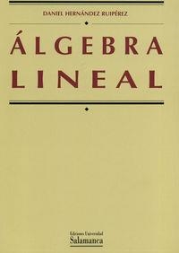 ÁLGEBRA LINEAL | 9788474816037 | HERNÁNDEZ RUIPÉREZ, DANIEL