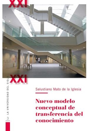 NUEVO MODELO CONCEPTUAL DE TRANSFERENCIA DEL CONOCIMIENTO | 9788413114545 | MATO DE LA IGLESIA, SALUSTIANO
