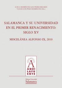 SALAMANCA Y SU UNIVERSIDAD EN EL PRIMER RENACIMIENTO: SIGLO XV | 9788478001361 | RODRIGUEZ-SAN PEDRO BÉZARES, LUIS ENRIQUE / POLO RODRÍGUEZ, JUAN LUIS