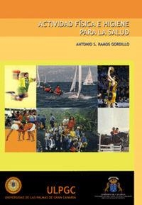 ACTIVIDAD FÍSICA E HIGIENE PARA LA SALUD | 9788496131224 | RAMOS GORDILLO, ANTONIO