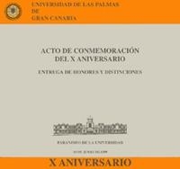 ACTO DE CONMEMORACIÓN DEL X ANIVERSARIO | 9788495286475 | GABINETE DEL RECTOR