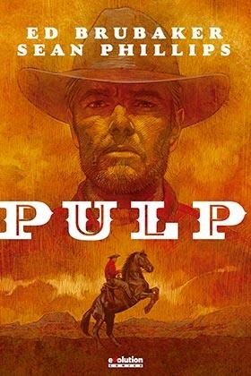 PULP | 9788413349152 | BRUBAKER, ED / PHILLIPS, SEAN