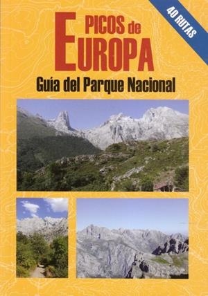 PICOS DE EUROPA. GUÍA DEL PARQUE NACIONAL | 9788495368577 | TÉBAR PÉREZ, MIGUEL