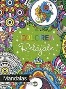 COLOREA Y RELAJATE 3 MANDALAS | 9788418565823