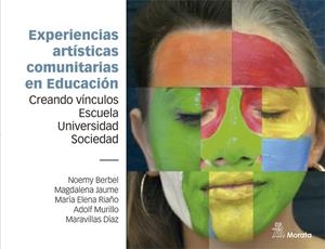 EXPERIENCIAS ARTISTICAS COMUNITARIAS EN EDUCACION | 9788418381515 | BERBEL, NOEMY