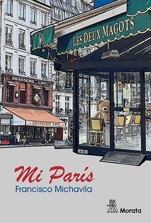 MI PARIS | 9788418381539 | MICHAVILA, FRANCISCO