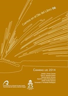 CANARIAS LEE 2014 | 9788490421246 | FARRAY CUEVAS, JOSEFA / SANTANA SUÁREZ, GARA DOLORES / MARTÍN SERRANO, PATRICIA / JESÚS MONTESDEOCA,
