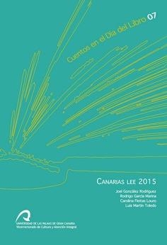 CANARIAS LEE 2015 | 9788490422274 | GONZÁLEZ RODRÍGUEZ, JOEL / GARCÍA MARINA, RODRIGO / FLEITAS LOURO, CAROLINA / MARTÍN TOLEDO, LUIS