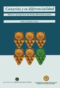 CANARIAS Y SU DIFERENCIALIDAD | 9788495792488 | CARBALLO ARMAS, PEDRO