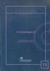 CRIMINOLOGÍA II | 9788496971516 | ALONSO FRANCO, FERNANDO / SANTANA RAMOS, EMILIA