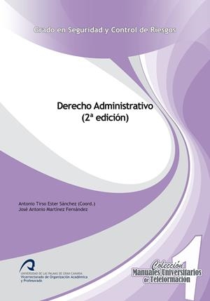 DERECHO ADMINISTRATIVO | 9788490423172 | ESTER SÁNCHEZ, ANTONIO TIRSO / MARTÍNEZ FERNÁNDEZ, JOSÉ ANTONIO