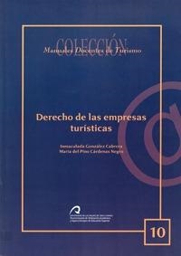 DERECHO DE LAS EMPRESAS TURÍSTICAS | 9788496971882 | GONZÁLEZ CABRERA, INMACULADA / CÁRDENAS NEGRO, Mª DEL PINO