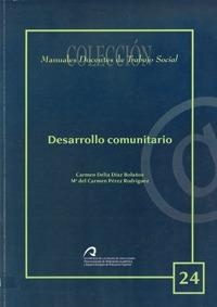 DESARROLLO COMUNITARIO | 9788496971769 | DÍAZ BOLAÑOS, CARMEN DELIA / GONZÁLEZ BUENO, Mª AUXILIADORA / PÉREZ RODRÍGUEZ, Mª DEL CARMEN