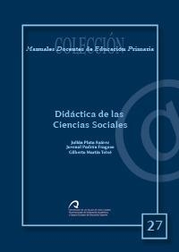 DIDÁCTICA DE LAS CIENCIAS SOCIALES | 9788496971066 | PLATA SUÁREZ, JULIÁN / PADRÓN FAGOSO, JUVENAL / MARTÍN TEIXÉ, GILBERTO