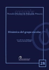 DINÁMICA DEL GRUPO ESCOLAR | 9788496971189 | MARRERO RODRÍGUEZ, GONZALO / CALVO HERNÁNDEZ, PASTORA
