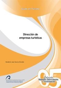 DIRECCIÓN DE EMPRESAS TURÍSTICAS | 9788415424024 | GARCÍA ALMEIDA, DESIDERIO JUAN