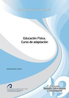 EDUCACIÓN FÍSICA | 9788490420188 | RUIZ LLAMAS, GUILLERMO