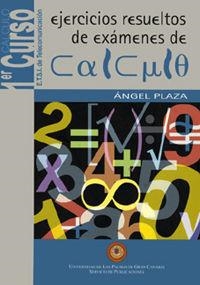 EJERCICIOS RESUELTOS DE EXÁMENES DE CÁLCULO | 9788496131231 | PLAZA DE LA HOZ, ÁNGEL