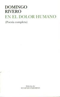 EN EL DOLOR HUMANO | 9788489728813 | RIVERO, DOMINGO