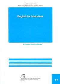 ENGLISH FOR HISTORIANS | 9788492777549 | GARCÍA SÁNCHEZ, Mª SORAYA