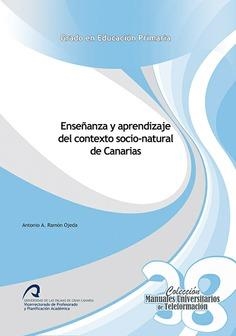 ENSEÑANZA Y APRENDIZAJE DEL CONTEXTO SOCIO-NATURAL DE CANARIAS | 9788490421833 | RAMÓN OJEDA, ANTONIO A.