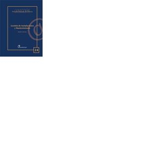 GESTIÓN DE INSTALACIONES Y MANTENIMIENTO | 9788496718494 | CELIS SOSA, DANIEL