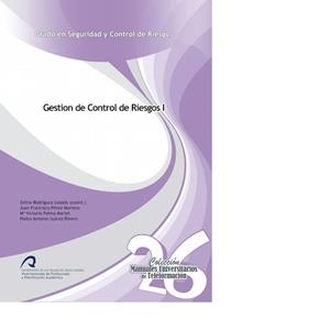 GESTIÓN DEL CONTROL DE RIESGOS I | 9788490422199 | RODRÍGUEZ LOSADA, ZELTIA / PÉREZ MARRERO, JUAN FRANCISCO / PALMA MARTEL, MARÍA VICTORIA / SUÁREZ RIV