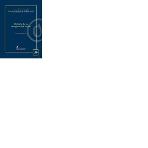 HISTORIA DE LA MARGINACIÓN SOCIAL | 9788492777112 | SANTANA PÉREZ, GERMÁN