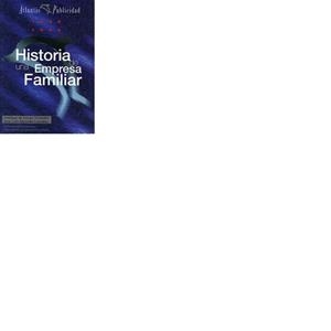 HISTORIA DE UNA EMPRESA FAMILIAR, ATLANTIS PUBLICIDAD | 9788489728196 | LUXÁN MELÉNDEZ, SANTIAGO / QUESADA GONZÁLEZ, JOSÉ LUIS