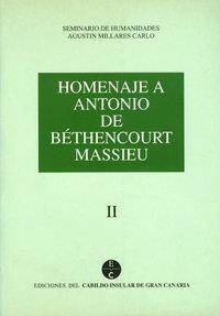 HOMENAJE A ANTONIO DE BETHENCOURT MASSIEU 2 | 9788481030846 | VARIOS AUTORES