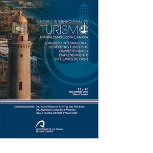 I FORO INTERNACIONAL DE TURISMO MASPALOMAS COSTA CANARIA (FITMCC) | 9788490420904 | BENÍTEZ DEL ROSARIO, JUAN MANUEL