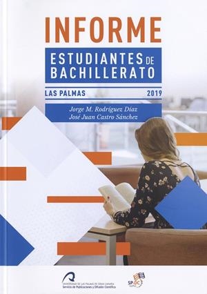 INFORME ESTUDIANTES DE BACHILLERATO | 9788490423530 | RODRÍGUEZ DÍAZ, JORGE / CASTRO SÁNCHEZ, JOSÉ JUAN