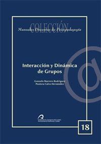 INTERACCIÓN Y DINÁMICA DE GRUPOS | 9788496131743 | MARRERO RODRÍGUEZ, GONZALO / CALVO HERNÁNDEZ, PASTORA