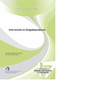 INTERVENCIÓN EN DROGODEPENDENCIA | 9788490422113 | RODRÍGUEZ PELLEJERO, JOSÉ MANUEL / GRIJALBO LOBERA, FERNANDO