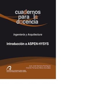 INTRODUCCIÓN A ASPEN-HYSYS | 9788490422991 | SANTANA RODRÍGUEZ, JUAN JOSÉ / MENA GONZÁLEZ, VICENTE FERNANDO