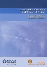 COOPERACIÓN ENTRE EMPRESAS TURÍSTICAS, LA | 9788489728035 | VARIOS AUTORES