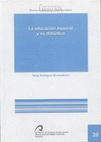 EDUCACIÓN MUSICAL Y SU DIDÁCTICA, LA | 9788496971639 | RODRÍGUEZ MONTESDEOCA, YERAY