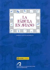 FÁBULA EN AVIANO, LA | 9788496131620 | SANTANA HENRÍQUEZ, GERMÁN